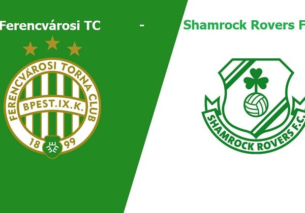 Ferencváros - Shamrock Rovers
