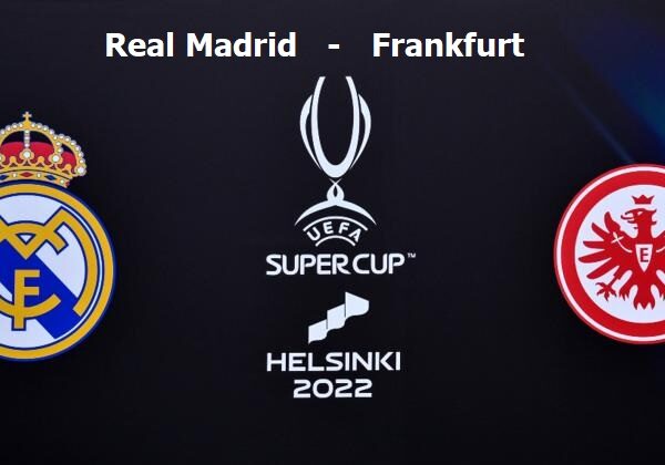 Real Madrid - Frankfurt UEFA Szuperkupa